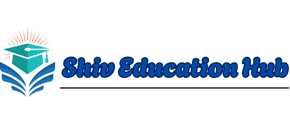 Shiv Education Hub